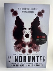 Mindhunter : Inside the FBI’s Elite Serial Crime Unit by John E. Douglas and…