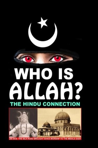 WHO IS ALLAH: THE HINDU CONNECTION By Lew White **BRAND NEW**