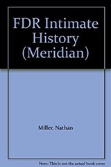 F. D. R. : An Intimate History Paperback Nathan Miller