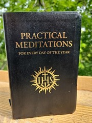 Practical Meditations: For Every Day in the Year Angelus Press Black Leathersoft