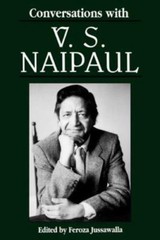 Conversations with V. S. Naipaul (Literary Conversations Series)