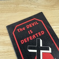 The Devil is Defeated – Vic Coburn – 1973 – 32 pages – Rare – Pentecostal