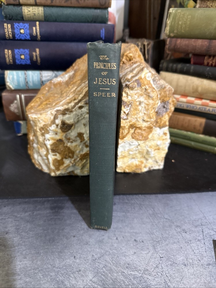 The Principles of Jesus by Robert Speer 1902 Hardcover Religion Fleming Revell
