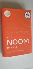 The Noom Mindset: Learn the Science, Lose the Weight Book by Noom Inc 368 Pages