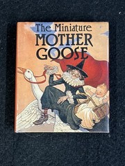 1992 A MINIATURE MOTHER GOOSE, RUNNING PRESS EDITION HARDCOVER DJ, 3.25″ X 2.75″
