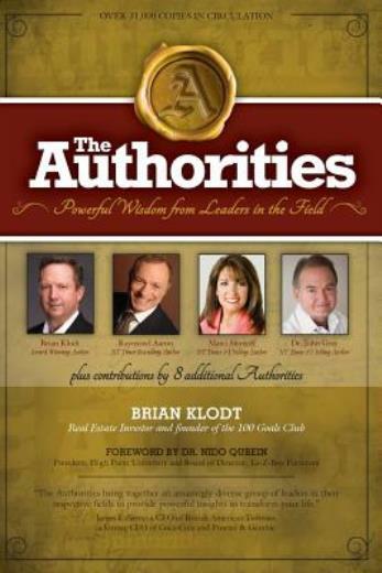 The Authorities – Brian Klodt: Powerful Wisdom From Leaders In The Field