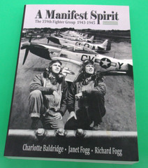 A Manifest Spirit: The 359th Fighter Group 1943-1945 by Janet Fogg (English) Pap