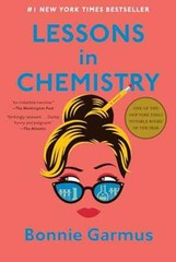 Lessons in Chemistry: A Novel – Hardcover, by Garmus Bonnie – Good b