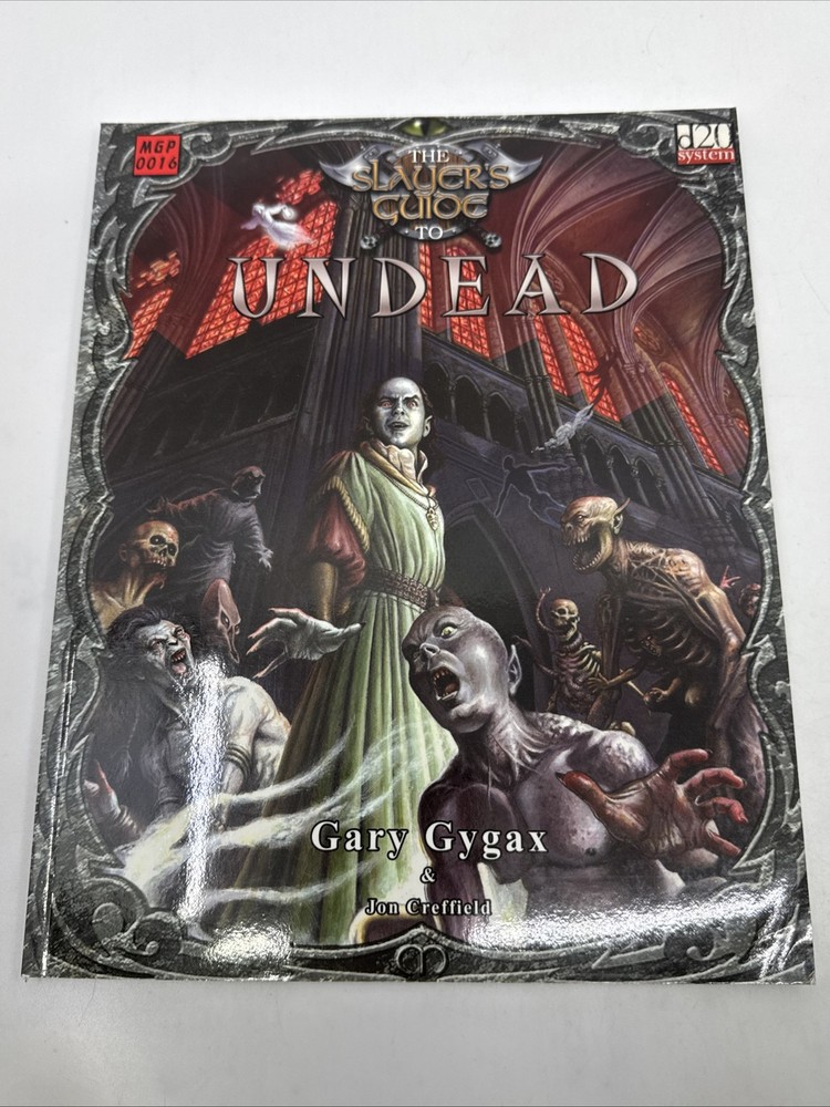 The Slayer’s Guide To Undead Gygax, Gary,Creffield, John Mongoose Publishing