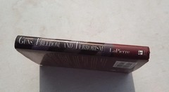 Guns, Freedom, Terrorism Wayne LaPierre 2003 Signed 2nd Amendment WND Books
