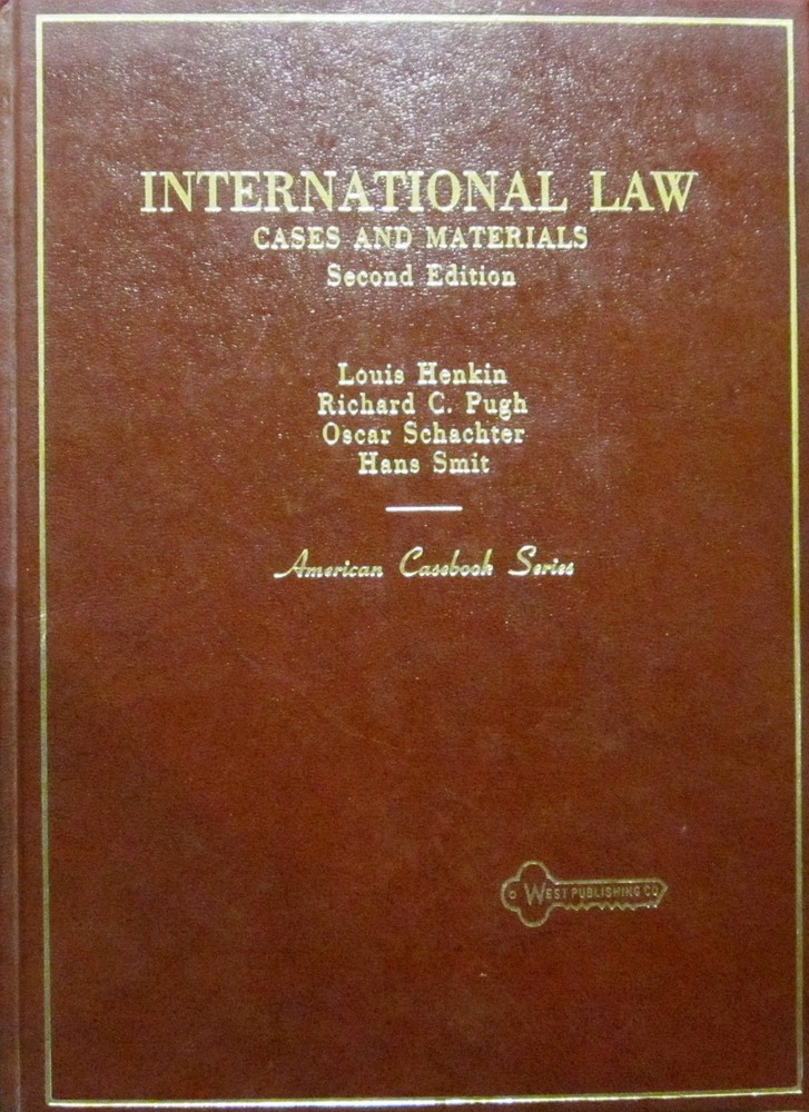 International Law: Cases and Materials (American Casebook Series) – Louis He…