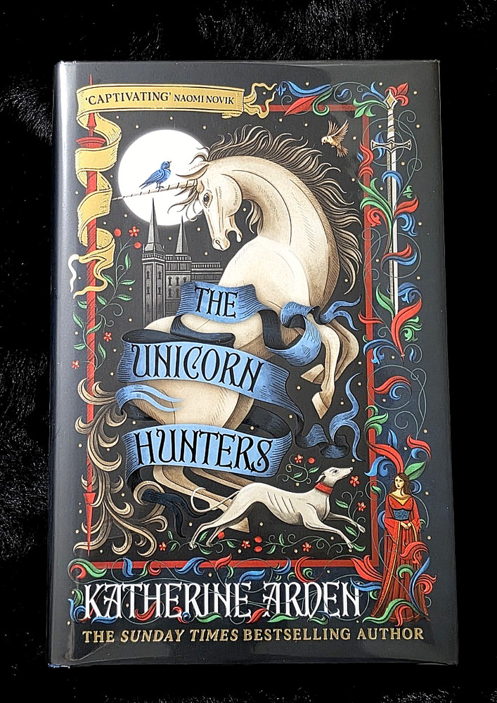The Unicorn Hunters ~Katherine Arden~ Goldsboro Exclusive ~ Signed #1660/2000