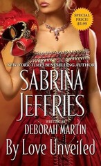 By Love Unveiled – Mass Market Paperback By Jeffries, Sabrina – VERY GOOD