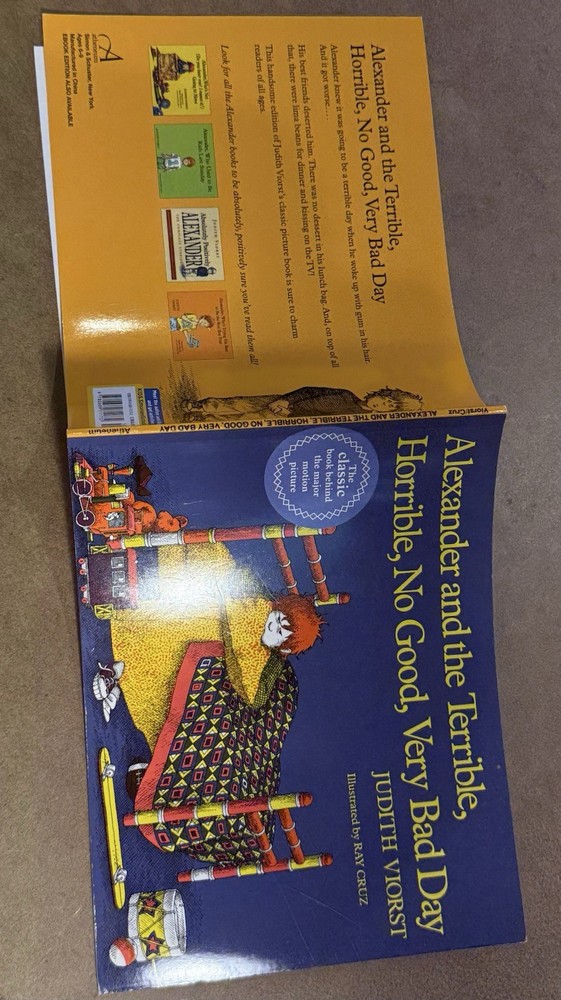 Alexander and the Terrible, Horrible, No Good, Very Bad Day by Judith Viorst…