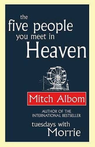 The Five People You Meet in Heaven – Paperback By Albom, Mitch – ACCEPTABLE