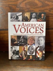 American Voices : Original Documents, Speeches, Poems, and Stories from American