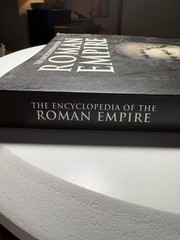 The Encyclopedia Of The Roman Empire 448 Pages