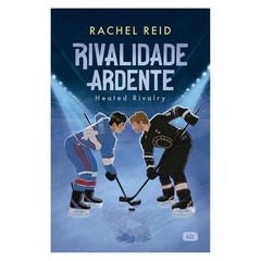 Livro: Rivalidade Ardente – Rachel Reid (Em Portugues do Brasil)