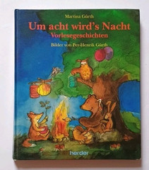 Um acht wird’s Nacht – Vorlesegeschichten – Martine Gürth – Gebundene Ausgabe