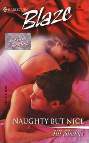 Bare Essentials Ser.: Naughty but Nice by Jill Shalvis (2002, Mass Market)