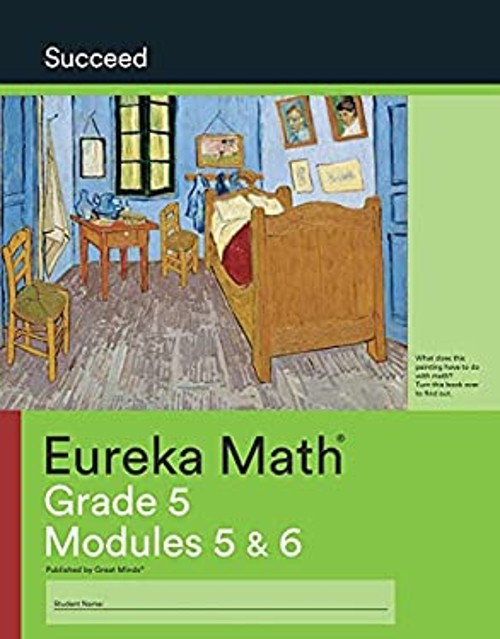 Eureka Math – a Story of Units: Succeed Workbook, Grade 5, Module