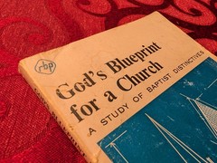 God’s Blueprint For A Church A Study Of Baptist Distinctives Kenneth Good 1974