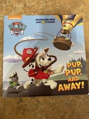 Pictureback(R) Ser.: Pup, Pup, and Away! (Paw Patrol) by Random House (2015,…