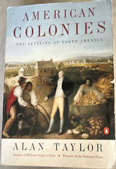 Alan Taylor American Colonies Vol 1 Settling North America PB Penguin 2002