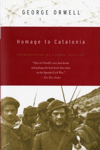 Homage to Catalonia by George Orwell 1984 and Animal Farm Author Softcover Book
