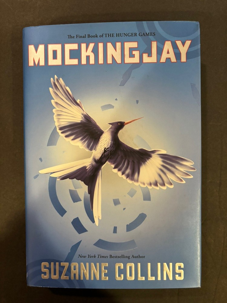 The Hunger Games Ser.: Mockingjay (Hunger Games, Book 3 HC) by Suzanne Collins