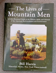 Lives of Mountain Men by Bill Harris LN HC DJ Skyhorse 2021