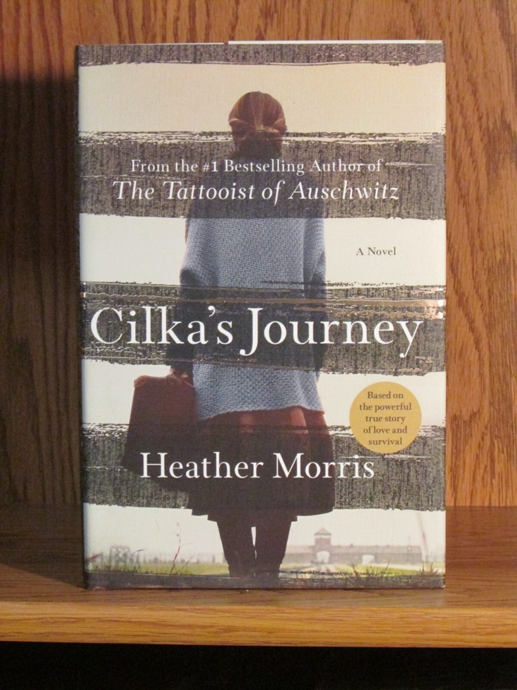 Heather Morris, Cilka’s Journey, *Signed* 1st/1st F/F Tattooist of Auschwitz