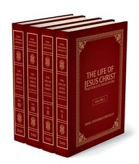 The Life of Jesus Christ and Biblical Revelations (4 Volume Set): From the Visio