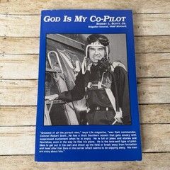 SIGNED God Is My Co-Pilot Robert L. Scott Air Force Aviation USAF World War II