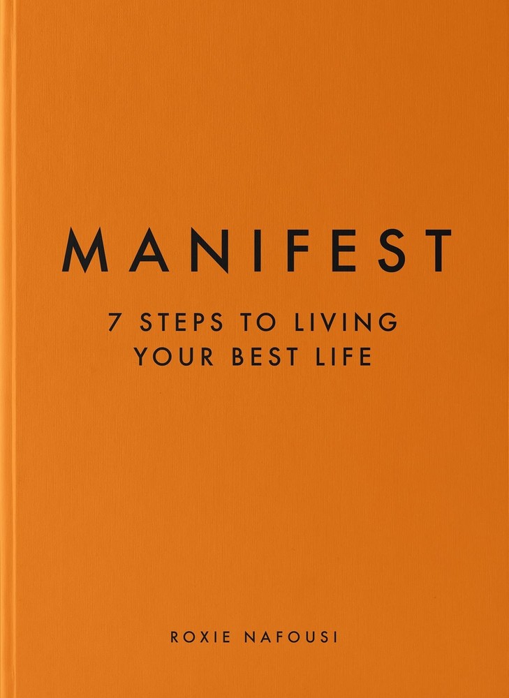 Manifest (International Edition) – hardcover Roxie Nafousi