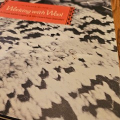 Working With Wool A Coast Salish Legacy & the Cowichan Sweater by Sylvia Olsen