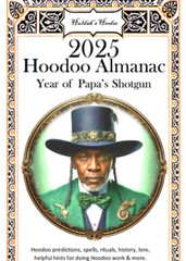 2025 HOODOO ALMANAC HULDAH’S HOODOO