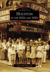 Houston in the 1920s and 1930s; Images of Ame- 0738571490, paperback, Sloane III