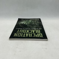 OPERATION BLACKOUT Teddy’s Command Post Paperback Black How To Survive 365 Days