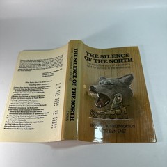 The Silence of the North by Olive Frederickson First Edition 1st/1st 1972 HC DJ