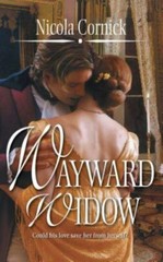 Harlequin Historical, Wayward Widow by Nicola Cornick (2004, Mass Market)