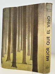 Manuel Rojas – Mejor que el Vino – 1958 Chilean Edition – Vintage Spanish Novel