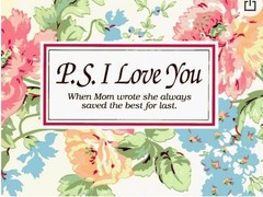 P.S. I Love You: When Mom Wrote, She Always Saved the Best for Last