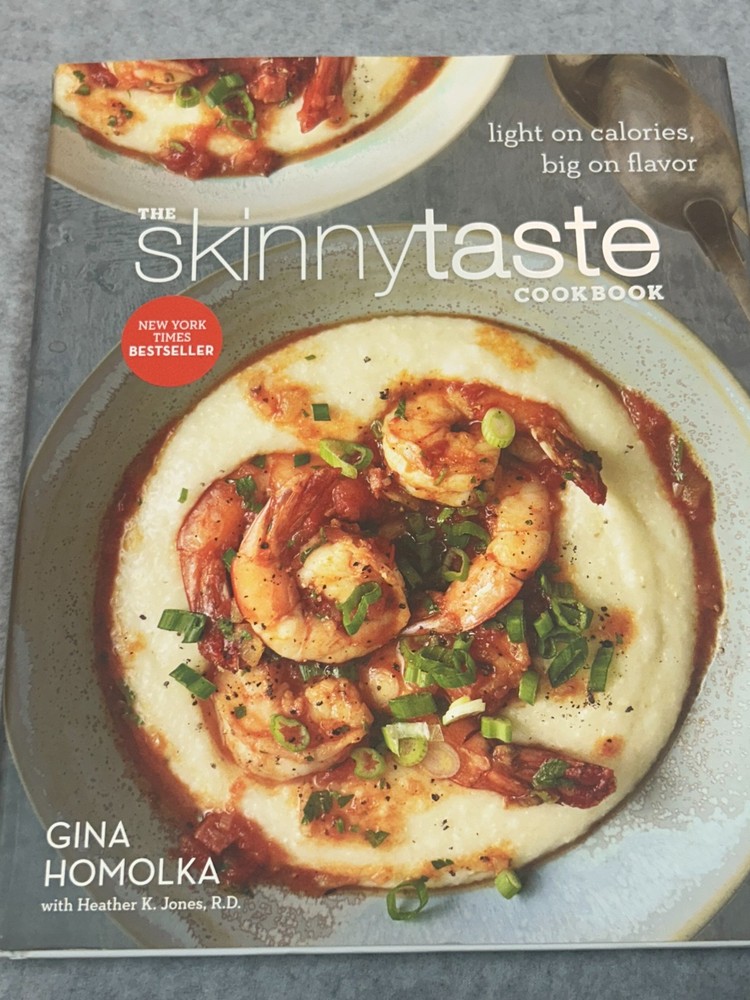 The Skinnytaste Cookbook by Gina Homolka Hardcover