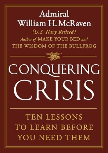 Conquering Crisis Ten Lessons – VERY GOOD