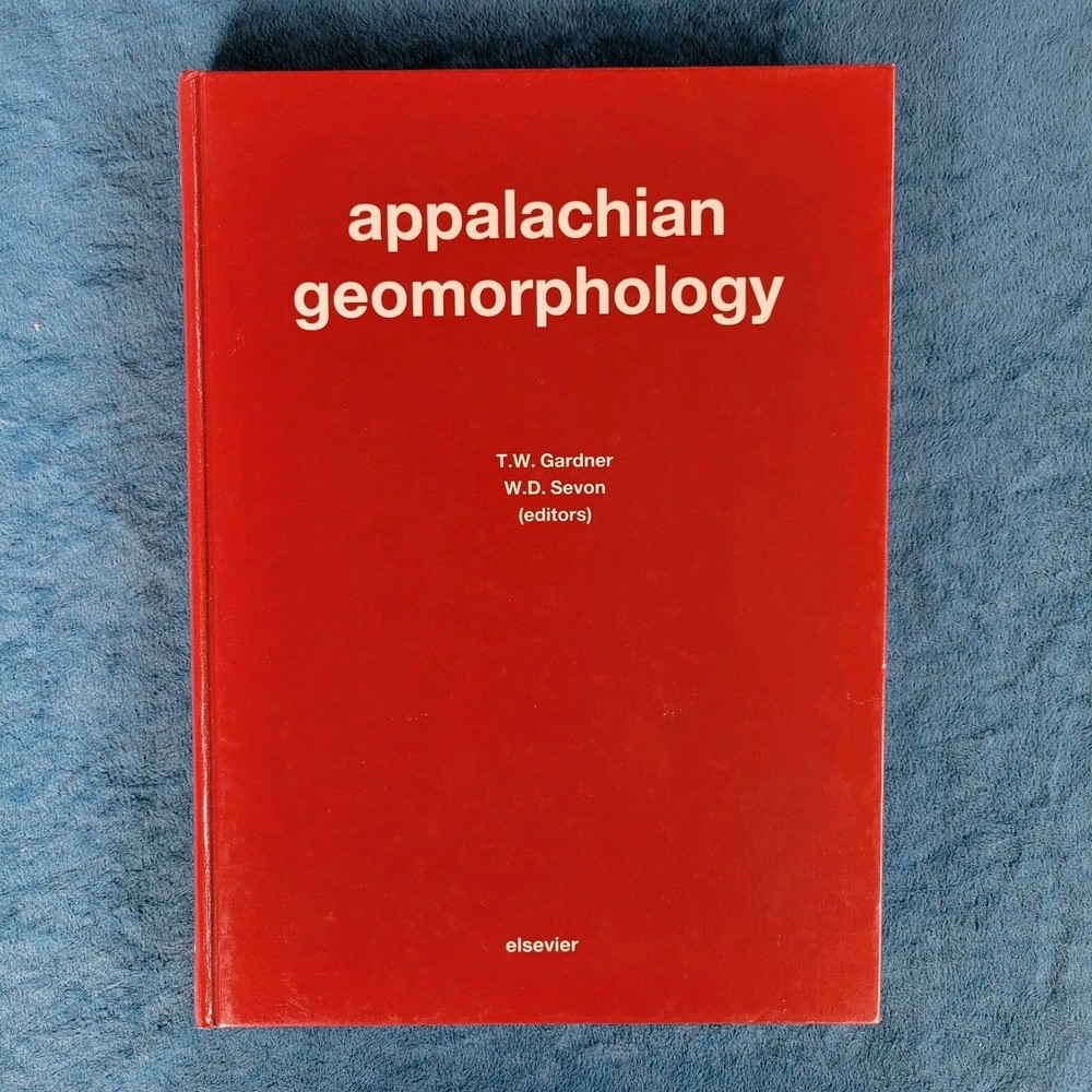 APPALACHIAN GEOMORPHOLOGY ; ISBN 0-444-883266 ; HARDCOVER ; 318 PAGES