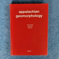 APPALACHIAN GEOMORPHOLOGY ; ISBN 0-444-883266 ; HARDCOVER ; 318 PAGES