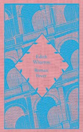 Edith Wharton Roman Fever (Hardback) Little Clothbound Classics (UK IMPORT)