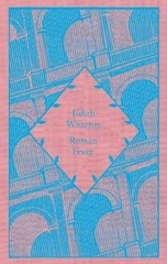 Edith Wharton Roman Fever (Hardback) Little Clothbound Classics (UK IMPORT)