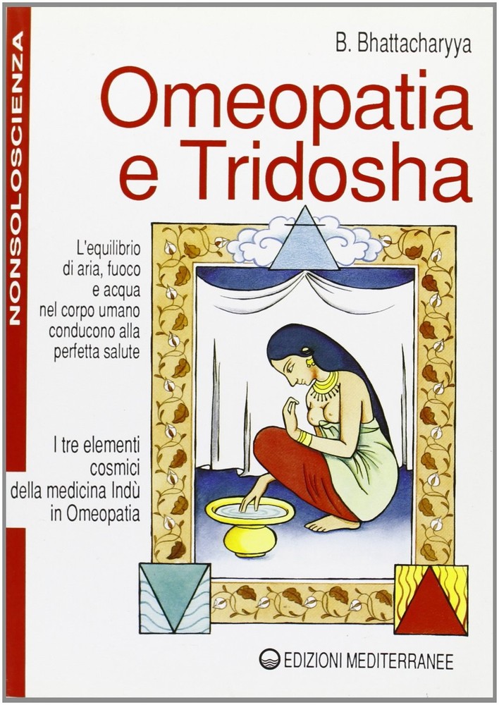B. Romano Benoytosh Bhattacharyya Omeopatia e tridosha (Various Formats)